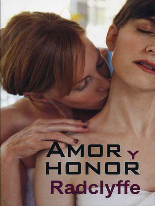Title details for Amor y honor by Radclyffe - Available